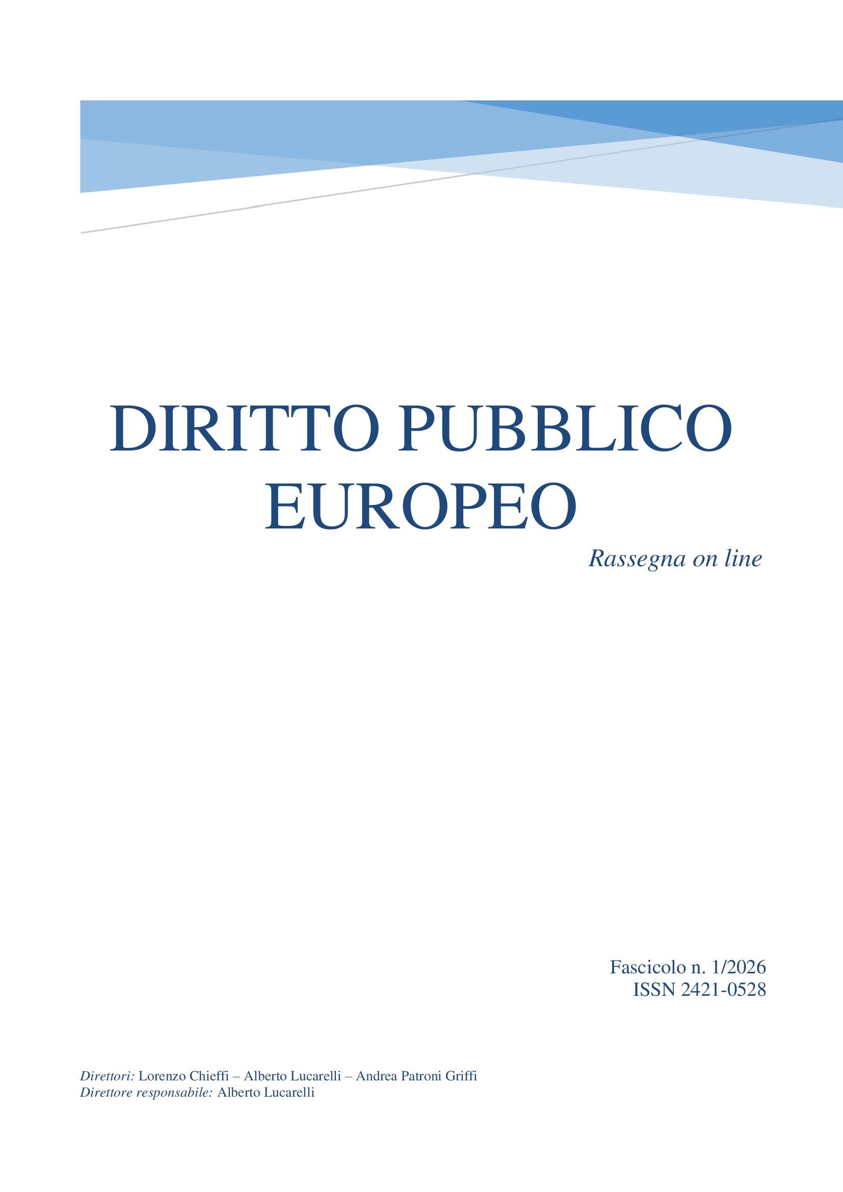 					Visualizza V. 27 N. 1 (2026): Diritto Pubblico Europeo Rassegna Online
				